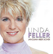  Die neue CD von Linda Feller "Langsam aber sicher" 